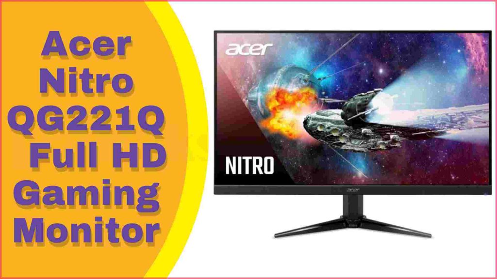 Acer Nitro QG221Q 21.5 Inch Full HD Gaming Monitor review