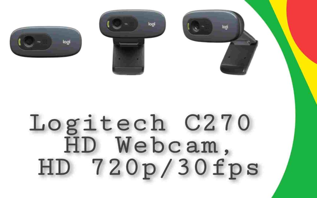 Logitech C270 HD Webcam Review