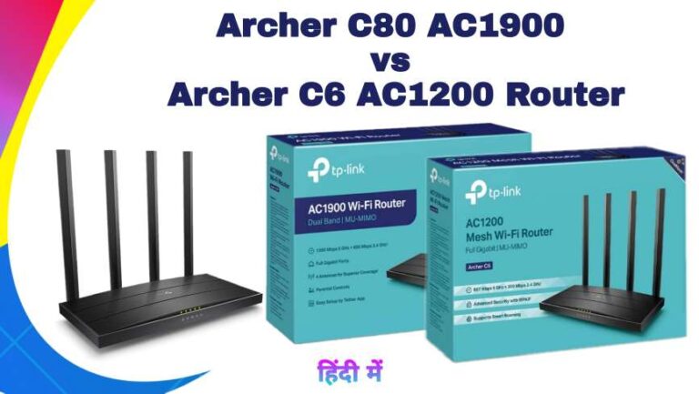 Archer C80 AC1900 vs Archer C6 AC1200 Router