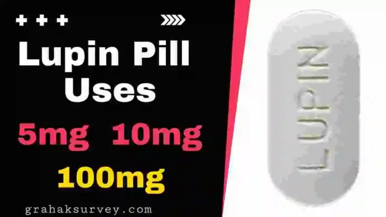 Lupin Pill Uses-Lupin 5 Pill- Lupin 20 Pill