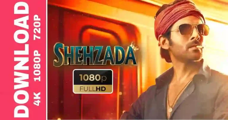 Shehzada Full Movie Download Filmywap